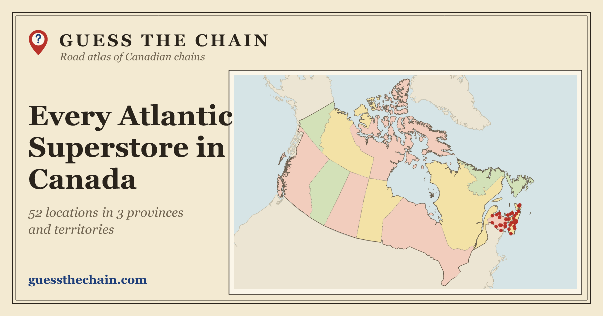 Map of every Atlantic Superstore location in Canada