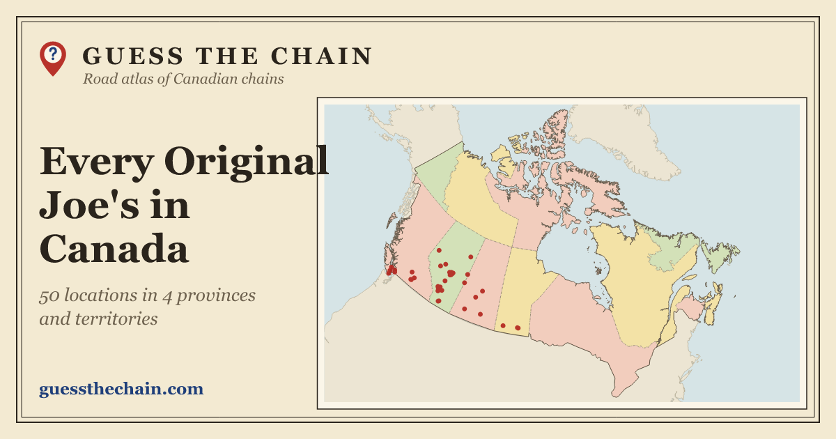 Map of every Original Joe's location in Canada