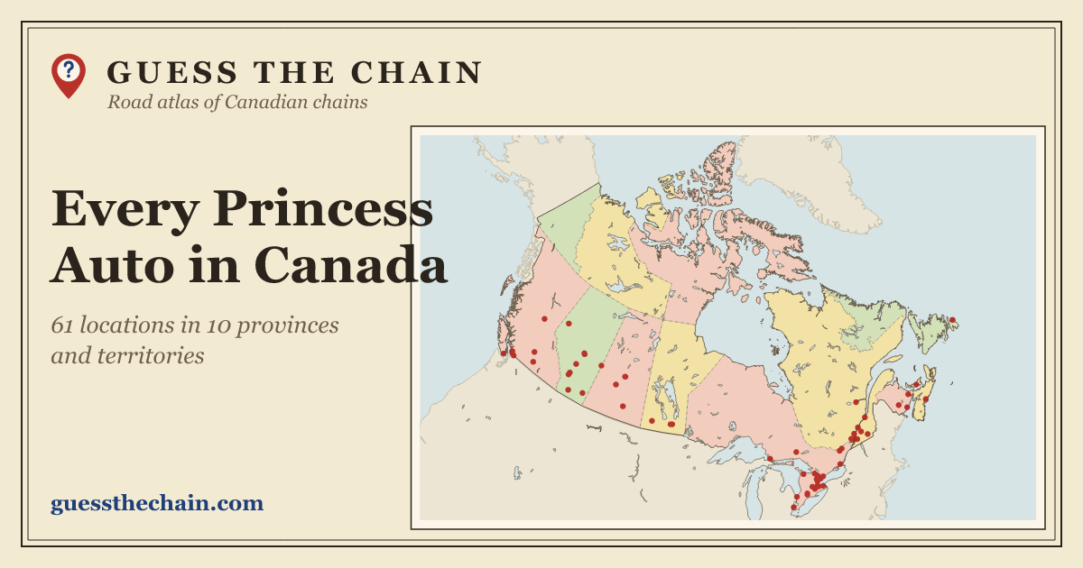 Map of every Princess Auto location in Canada